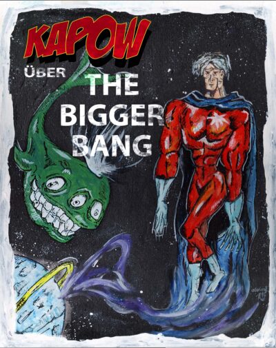 KAPOW Podcast Episode 3: The Bigger Bang